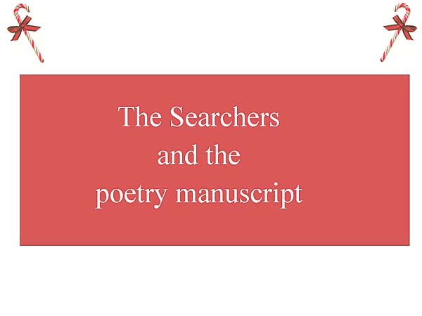Searchers and the Poetry Manuscript
