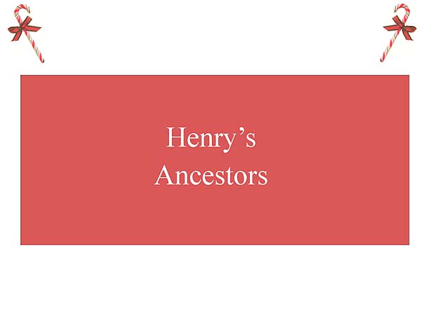 Henry's Ancestors