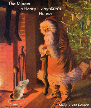 A Mouse in Henry Livingston's House