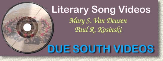 Due South Videos by Mary S. Van Deusen