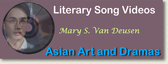 Asian Art and Dramas Videos by Mary S. Van Deusen